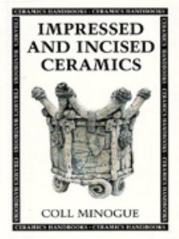 Paperback Ceramics Handbooks: Impressed and Incised Ceramics (Ceramics Handbooks) Book
