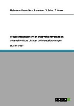 Paperback Projektmanagement in Innovationsvorhaben: Unternehmerische Chancen und Herausforderungen [German] Book