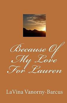 Because Of My Love For Lauren