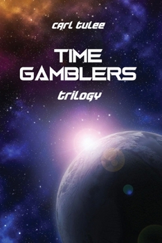 Paperback Time Gamblers: Trilogy Book