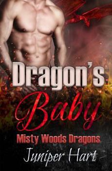 Dragon's Baby - Book #2 of the Misty Woods Dragons