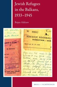 Hardcover Jewish Refugees in the Balkans, 1933-1945 Book