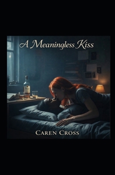 Paperback A Meaningless Kiss Book