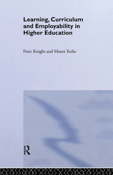 Hardcover Learning, Curriculum and Employability in Higher Education Book