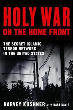 Hardcover Holy War on the Home Front: The Secret Islamic Terrorist Network in the United States Book