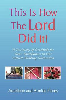 Paperback This Is How the Lord Did It! Book