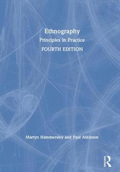 Hardcover Ethnography: Principles in Practice Book