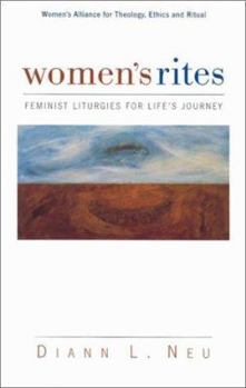 Paperback Women's Rites: Feminist Liturgies for Life's Journey Book