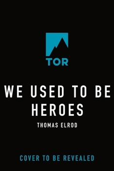 Hardcover We Used to Be Heroes Book
