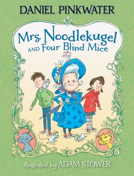 Hardcover Mrs. Noodlekugel and Four Blind Mice Book