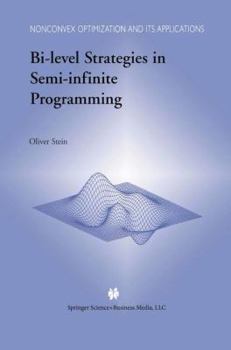 Paperback Bi-Level Strategies in Semi-Infinite Programming Book