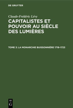 Hardcover La Monarchie Buissonnière 1718-1723 [French] Book