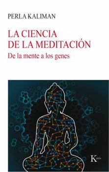Paperback La Ciencia de la Meditación: de la Mente a Los Genes [Spanish] Book