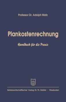 Paperback Plankostenrechnung: Handbuch Für Die PRAXIS [German] Book