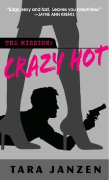 Crazy Hot - Book #1 of the Steele Street