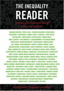 Paperback The Inequality Reader: Contemporary and Foundational Readings in Race, Class, and Gender Book