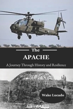 Paperback Apache: A Journey Through History and Resilience Book