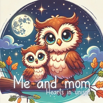 Me and Mom Hearts in unison: Color edition ("The Paths of Emotions")