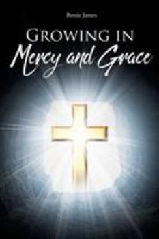 Paperback Growing in Mercy and Grace Book