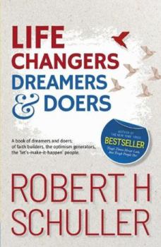 Paperback Life Changers: Dreamers and Doers Book