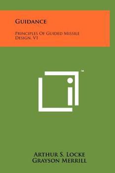 Hardcover Guidance: Principles Of Guided Missile Design, V1 Book