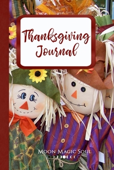 Paperback Thanksgiving Journal: Fall Autumn Scarecrow Dolls Notebook Journal Diary College-Ruled Book