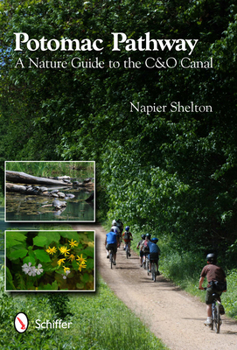 Paperback Potomac Pathway: A Nature Guide to the C & O Canal Book