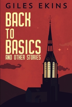 Paperback Back To Basics And Other Stories: Large Print Edition [Large Print] Book