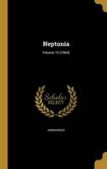 Hardcover Neptunia; Volume 19 (1904) [Italian] Book