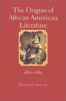 Hardcover The Origins of African American Literature, 1680-1865 Book