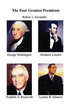 Paperback The Four Greatest Presidents Book