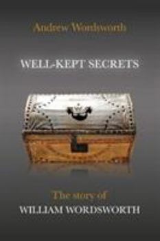 Paperback Well-Kept Secrets: The Story of William Wordsworth Book