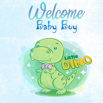 Welcome Baby Boy: Baby Shower Guest Book, Cute Dino Guest Sign In