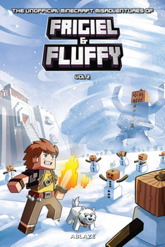 Hardcover The Minecraft-Inspired Misadventures of Frigiel and Fluffy Vol 2 Book