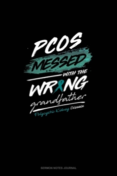 PKD Messed with the Wrong Grandfather: Sermon Notes Journal