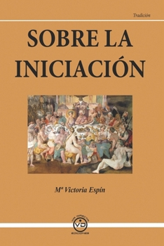 SOBRE LA INICIACIÓN