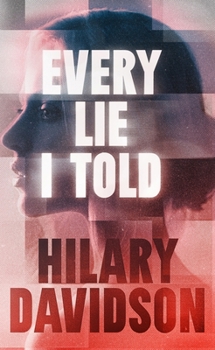 Paperback Every Lie I Told Book