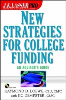 Hardcover J.K. Lasser Pro New Strategies for College Funding: An Advisor's Guide [With CDROM] Book