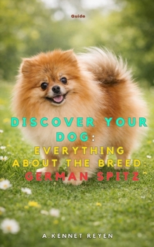 Discover your dog: Everything about the breed: German Spitz