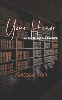 Paperback Your Honor: A lesbian age-gap romance Book
