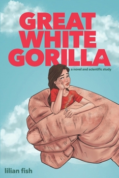 Paperback Great White Gorilla: a novel and scientific study Book