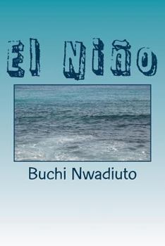 Paperback El Niño: What Is This? Book