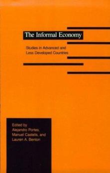 Paperback The Informal Economy: Studies in Advanced and Less Developed Countries Book