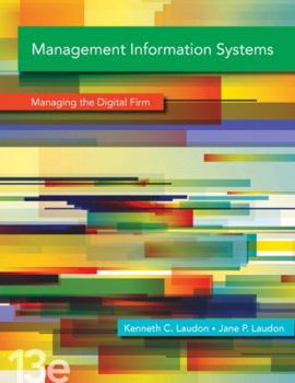 Hardcover Management Information Systems: Managing the Digital Firm, 13th Edition Book