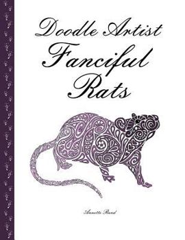 Paperback Doodle Artist - Fanciful Rats: A colouring book for grown ups Book