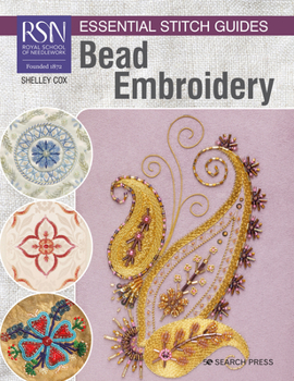 Paperback Rsn Essential Stitch Guides: Bead Embroidery Book