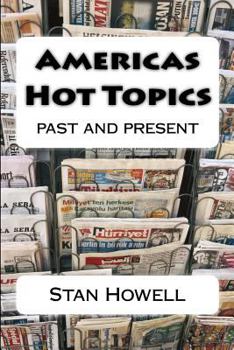 Paperback Americas Hot Topics past and present Book