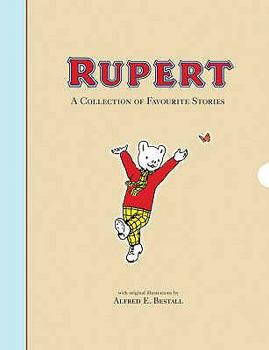 Hardcover Rupert: A Collection of Favourite Stories. Written and Illustrated by Alfred Bestall Book