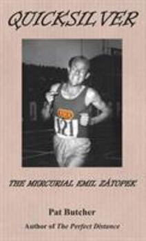 Hardcover Quicksilver: The Mercurial Emil Zatopek Book