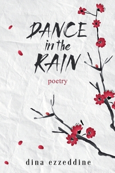 Paperback Dance in the Rain: Haikus and Poetry for the soul Book